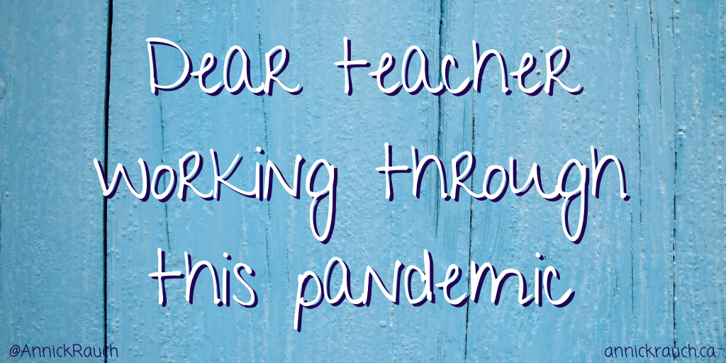 Dear teacher pandemic
